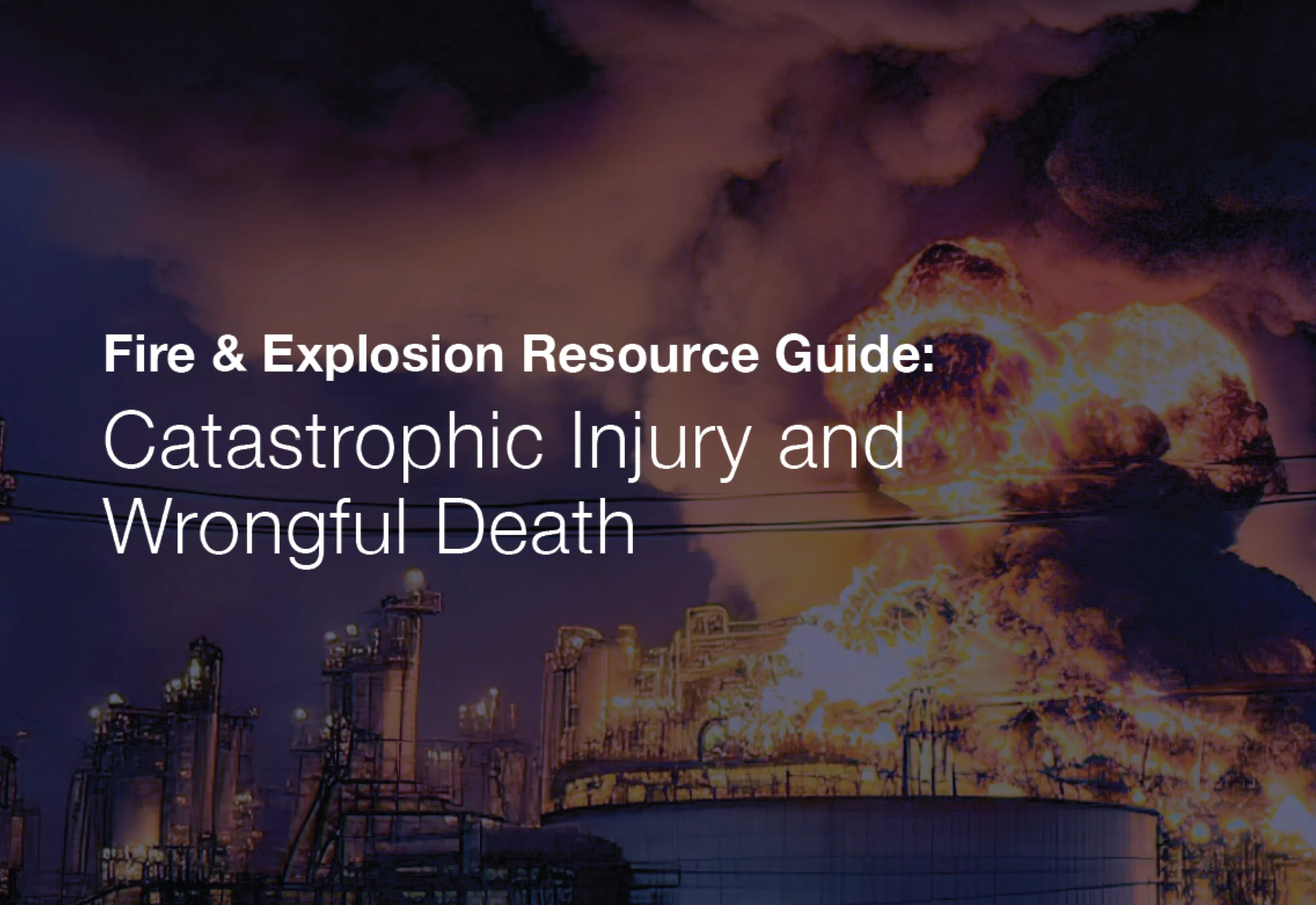 Resource Guide: Fire & Explosions