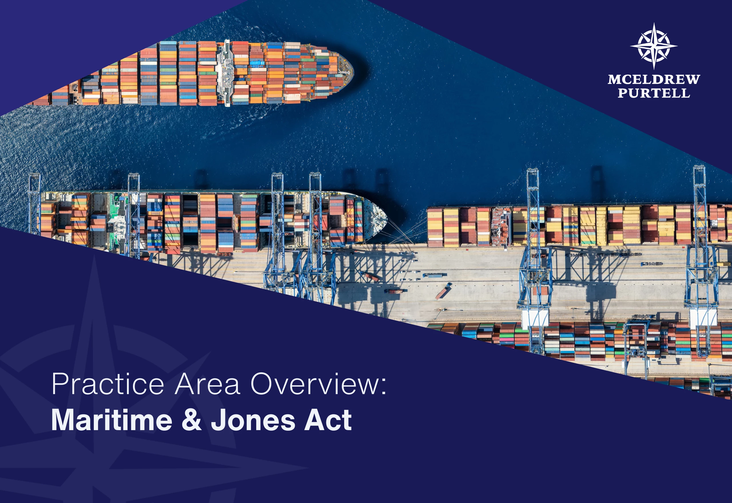 Practice Area Overview: Maritime & Jones Act