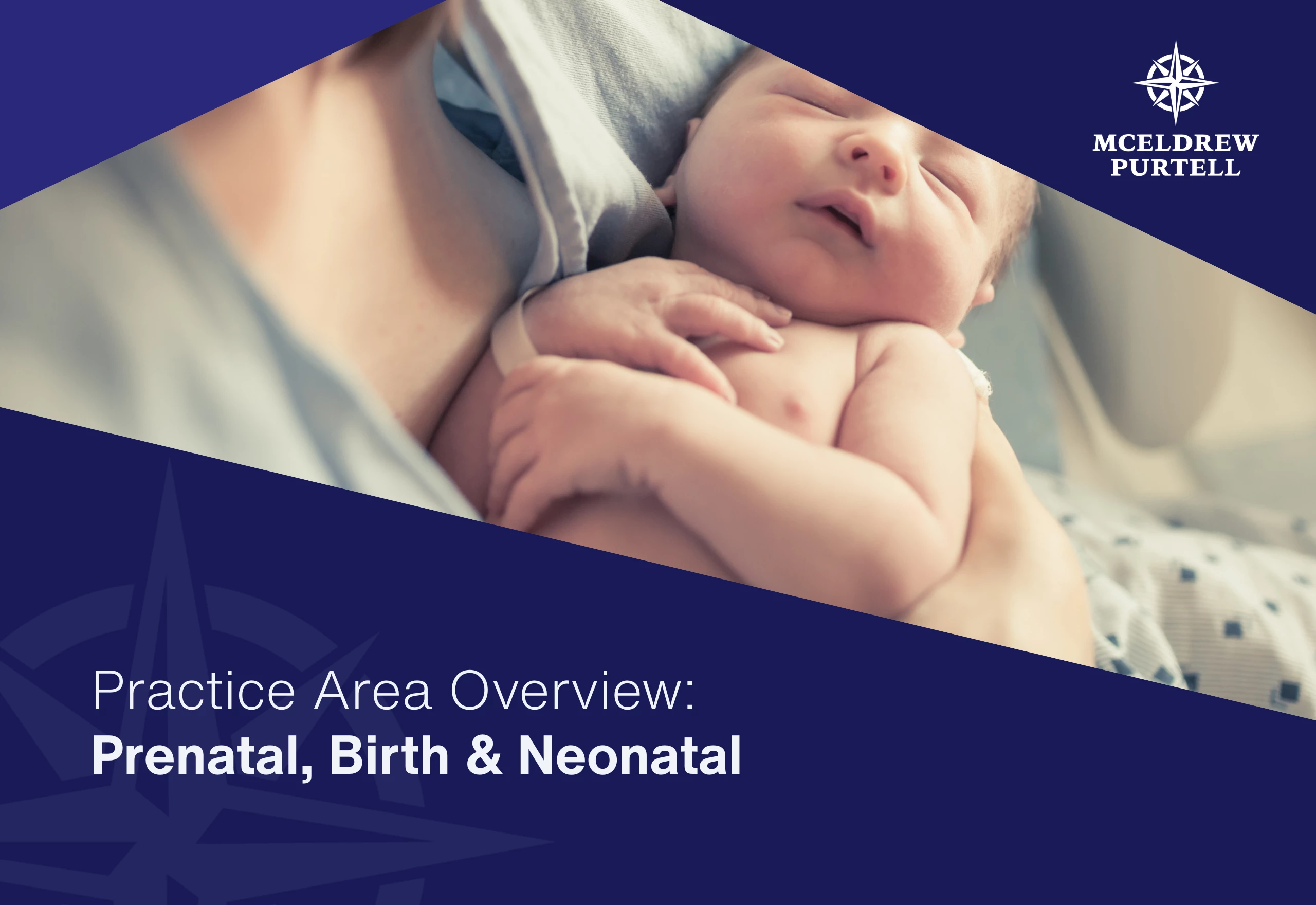 Practice Area Overview: Prenatal, Birth & Neonatal